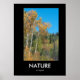 A natureza é um grande Poster de inspiração (Frente)