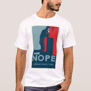 A oração de NOPE… não trabalha - o t-shirt do