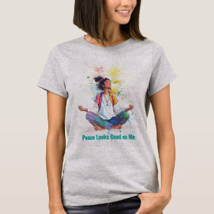 A Paz Fica Bem em Mim   Camiseta de Meditação