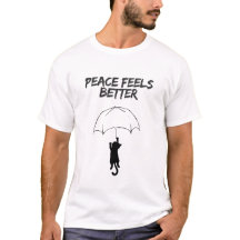 A Paz Sente-se Melhor – Camiseta de Gato com Citaç