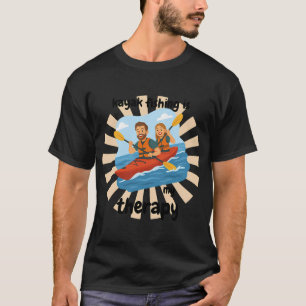A pesca de caiaque é minha terapia - Camisa engraç