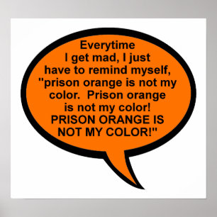 A Prisão Laranja Não É Minha Poster Engraçada De C