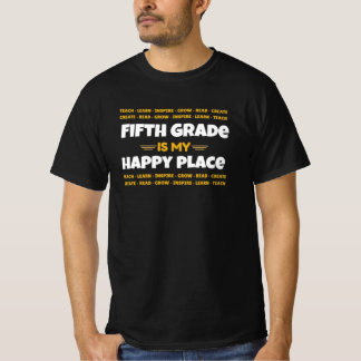 A Quinta Série é o Meu Lugar Feliz Camisa de Profe