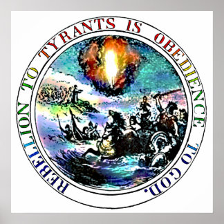 A rebelião aos tiranos é a obediência aos Posters