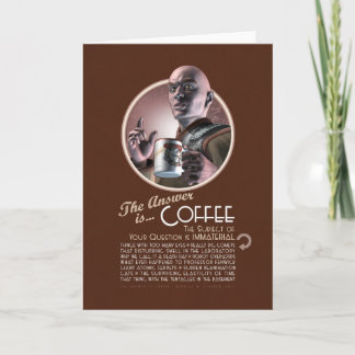 A resposta é o cartão de saudação do café