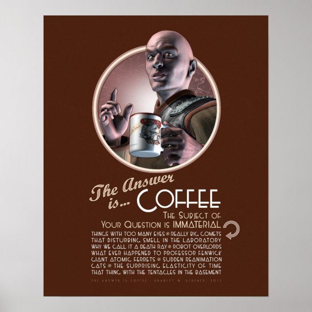 A resposta é Poster de café (16x20") (Frente)