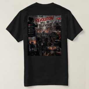 A Revolução SERÁ Televisionada Camiseta