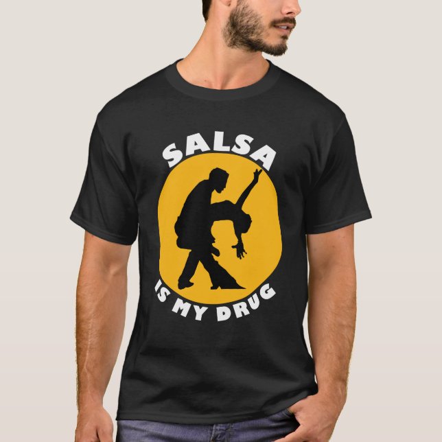A salsa é meus t-shirt da droga, presentes do (Frente)
