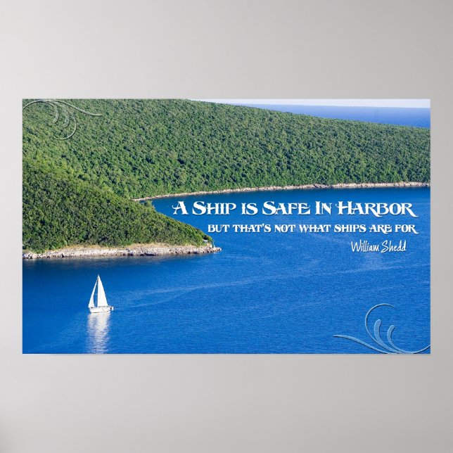 A Ship is Safe In Harbor Motivational Poster (Frente)