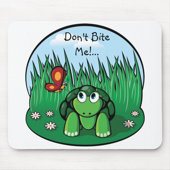 A tartaruga pequena, não me morde! … mousepad (Frente)