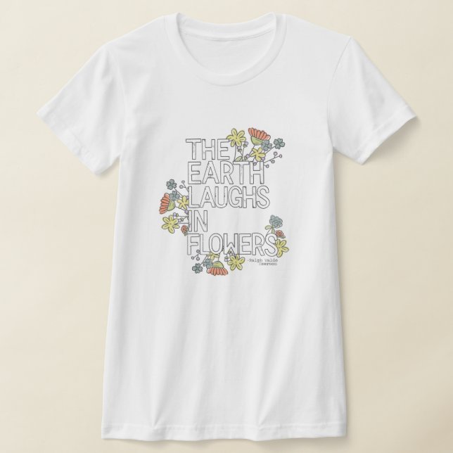 A Terra Ri em Camiseta Flores (Postura )