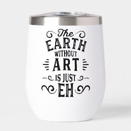 A Terra sem Arte é apenas EH