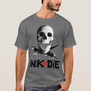 A "tinta ou morre" t-shirt cinzento