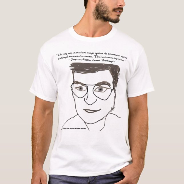 A Única Saída Prof Desmet T-Shirt por RoseWrite (Frente)