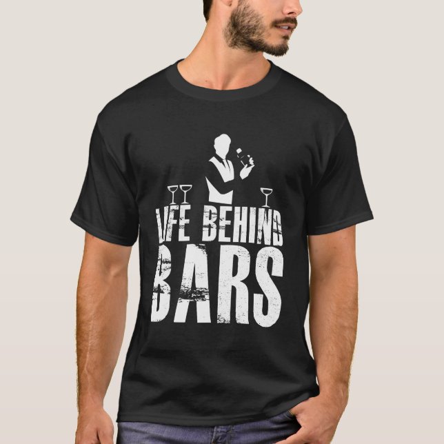 A vida atrás dos Bares Bartender T-Shirt Engraçado (Frente)