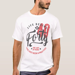 A vida começa aos 40   T-shirt aniversário de 40 a