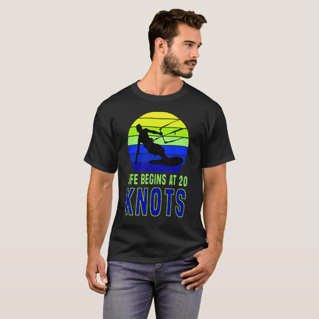 A Vida Começa Com 20 Nó De T-Shirt (Frente Completa)
