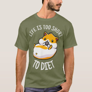 A Vida Da Camisa De Hamster É Muito Curta Para Die