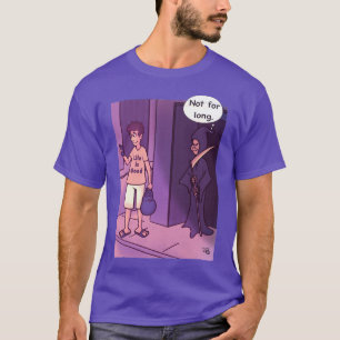 A vida é a camiseta dos bons homens