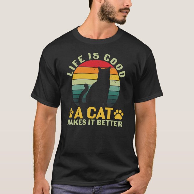 A Vida É Boa - Um Gato Torna Melhor Camiseta (Frente)