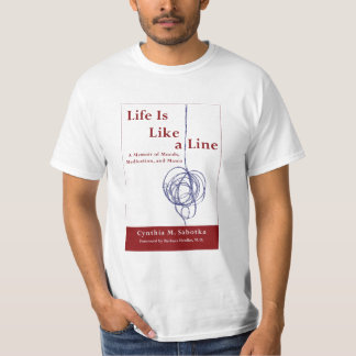 A vida é como uma linha t-shirt