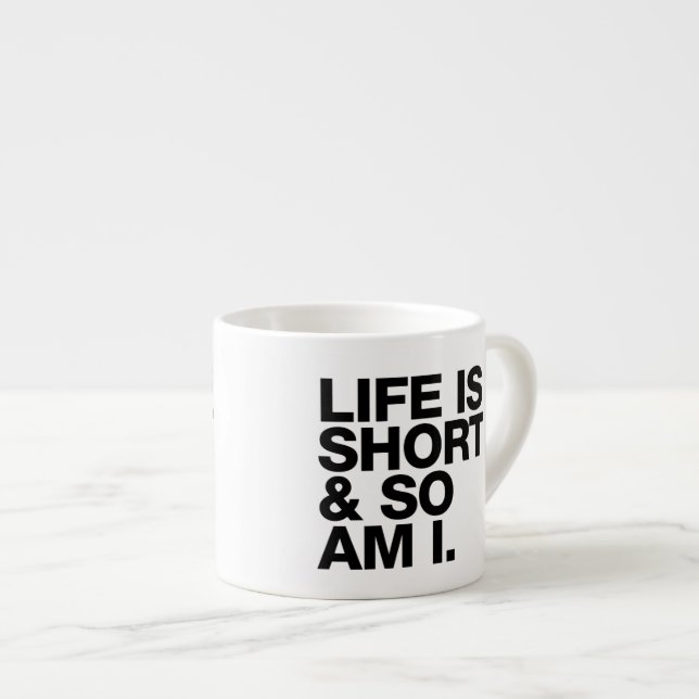 A vida é curta & assim que é mim caneca engraçada (Frente Esquerda)