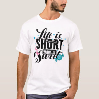 A Vida É Curta, Torne-A Uma Camiseta Doce, Tee