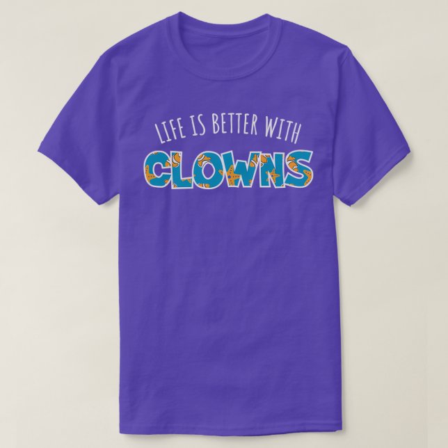 A Vida É Melhor Com Palhaços Clássicos Da Camisa (Frente do Design)