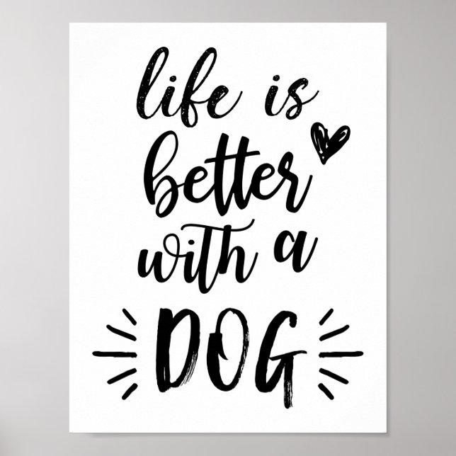 A Vida É Melhor Com Um Poster De Cão (Frente)