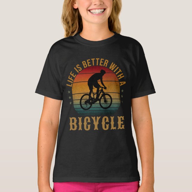 A VIDA É MELHOR COM UMA BICICLETA T-Shirt (Frente)
