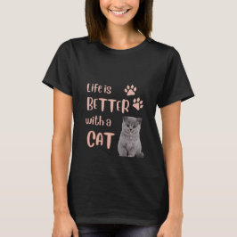 A Vida É Melhor Com Uma Camisa De Gato