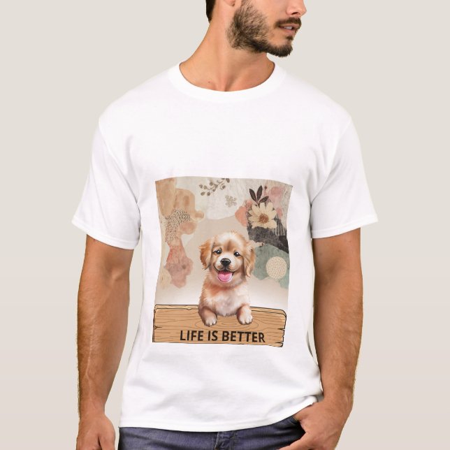 A Vida É Melhor Com Uma Camiseta De Cachorro Fofo (Frente)