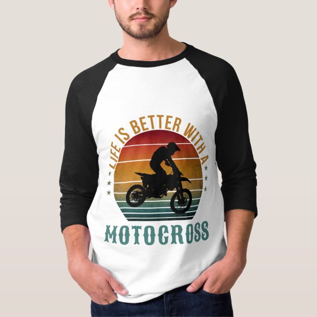 A VIDA É MELHOR COM UMA CAMISETA DE MOTOCROSS (Frente)