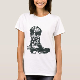 A Vida É Melhor de Botas Camiseta Feminina – Garot