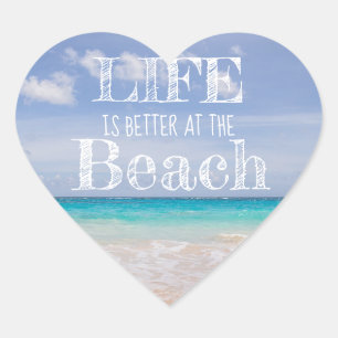 A Vida é Melhor na Praia Adesivo de Coração