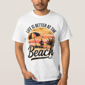 A Vida É Melhor Na Praia Camiseta de Verão