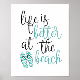 A Vida É Melhor Na Praia Chinelos Poster