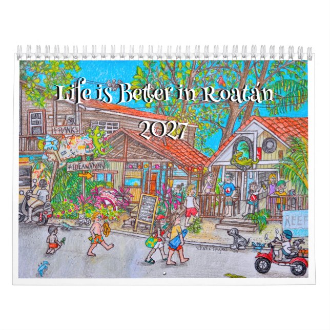 A Vida é Melhor no Calendário de Roatán (Capa)