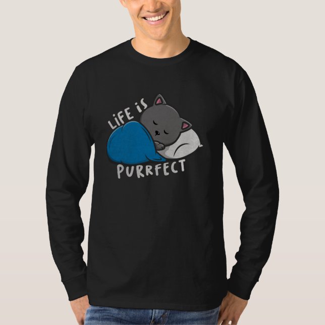 A vida é perfeita - Dormir T-Shirt Gato (Frente)