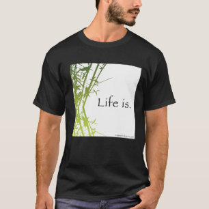 A vida é t-shirt