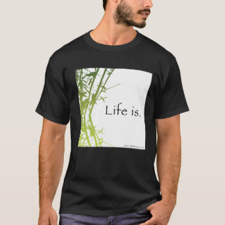 A vida é t-shirt