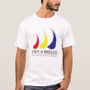 A vida é um Breeze®_Paint-The-Wind_St. T-shirt d