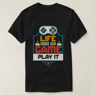 A vida é um jogo Toca-o a Camiseta