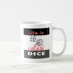 A vida é um rolo da caneca de café dos dados