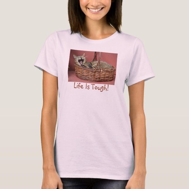 A Vida É Uma Camisa De Gato Difícil (Frente)