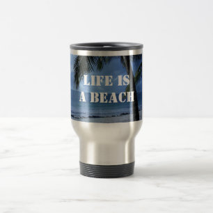 A vida é uma caneca de viagem da praia