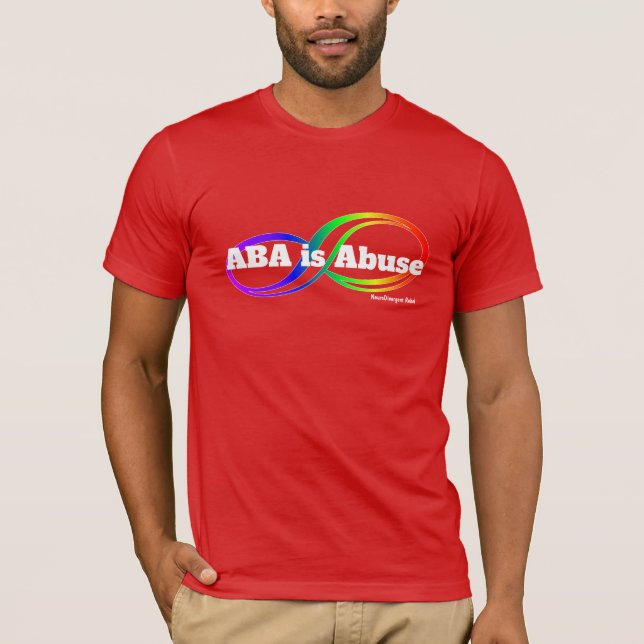 ABA é Abuso - Neurodivergente T-Shirt Rebel (Frente)