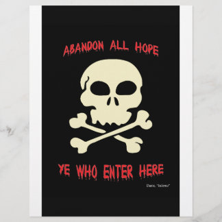 Abandonem toda a esperança que vocês entrem aqui