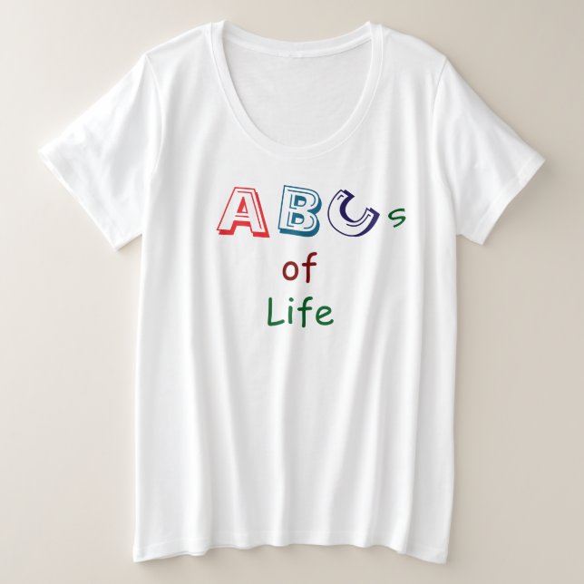 ABCs of Life T-Shirt (Frente do Design)