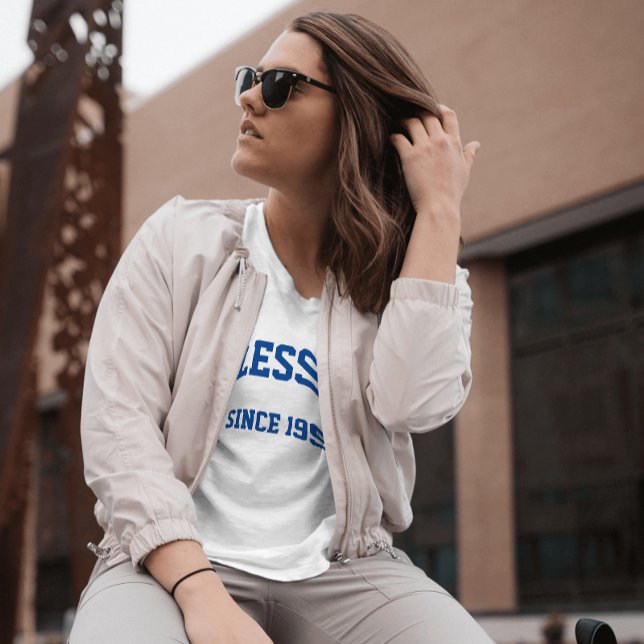 Abençoado Desde [Ano] T-Shirt (Criador carregado)